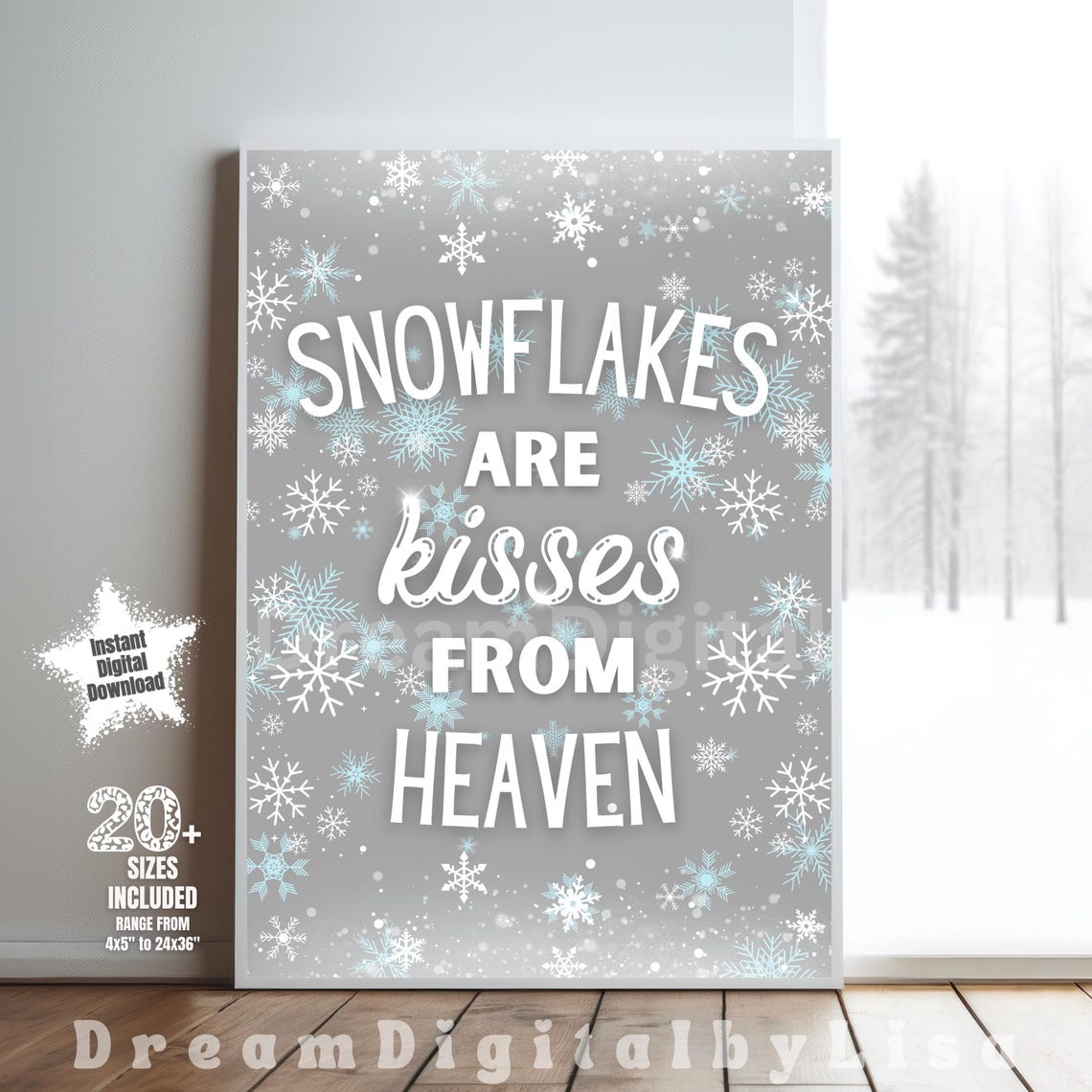 Grey Snowflakes Kisses From Heaven Poster Winter Memorial Quote Art
