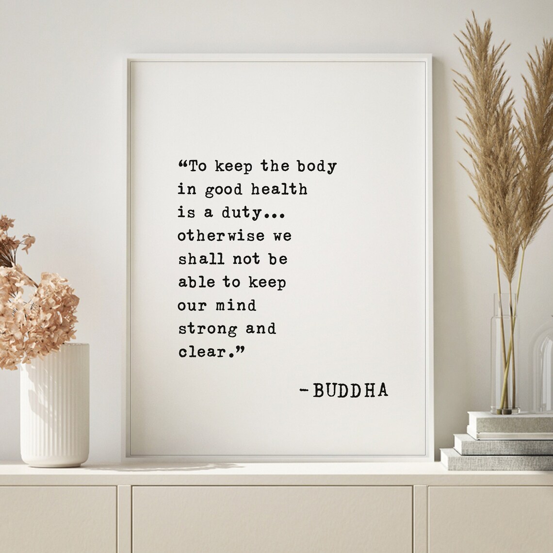Buddha Healthy Body Healthy Mind Duty Quote Minimalist Poster