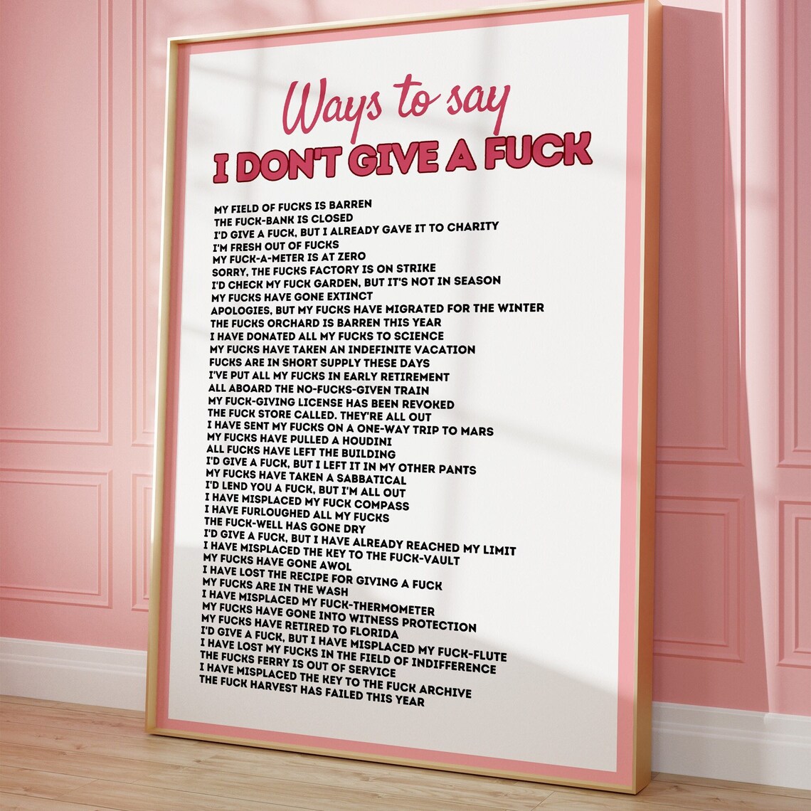 Ways To Say I Dont Give A Fuck Funny List Humor Quote Art Poster