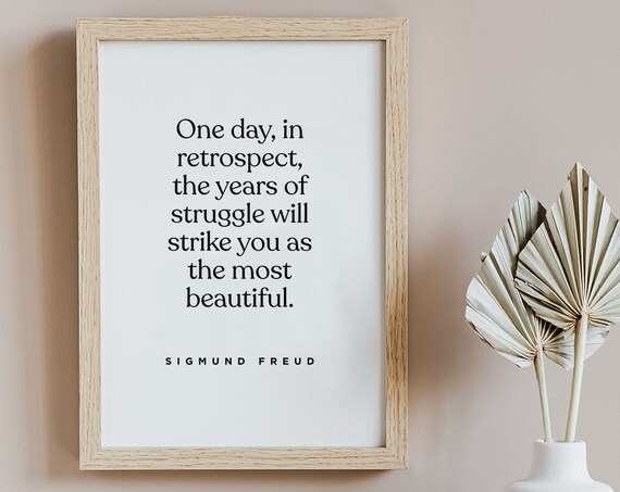 Sigmund Freud Quote Print Years Of Struggle 1 Motivational Inspiring Quote Minimalist Typographic Print Unframed Poster Hustle