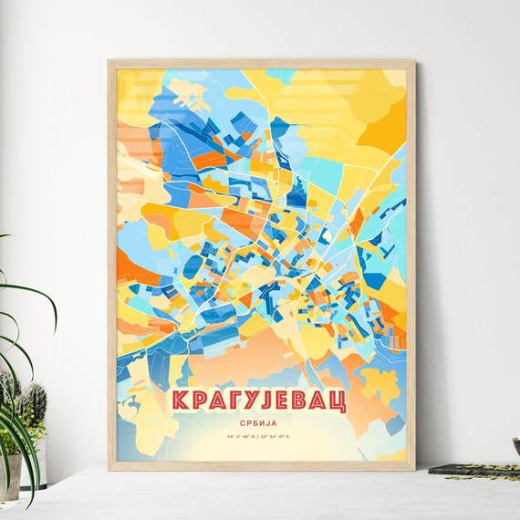 Kragujevac Serbia Blue Orange Colorful City Map Art Poster With Coordinates