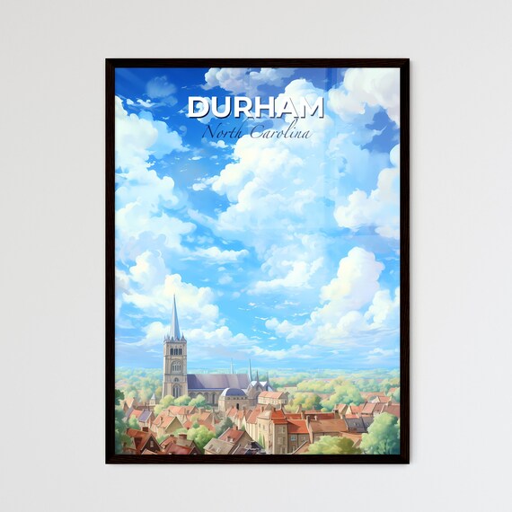 Durham North Carolina Church Spire over Old Town Roofs Poster