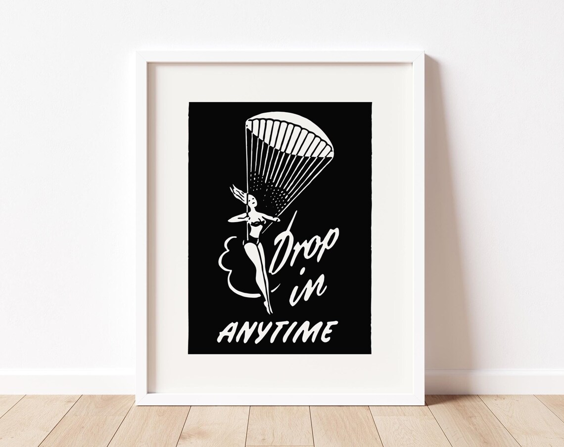 Drop In Anytime Retro Pin Up Parachute Woman Black White Poster