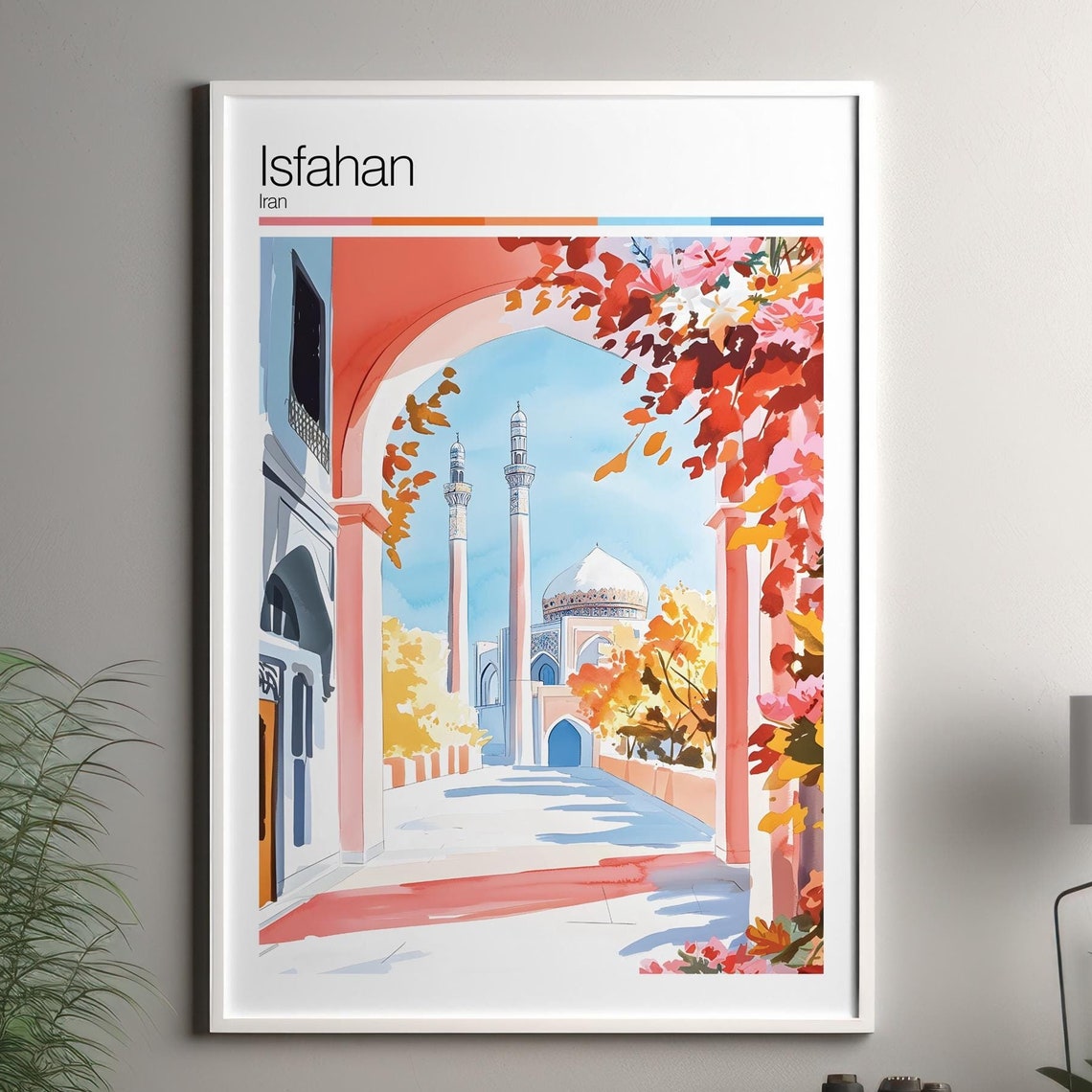 Isfahan Print Soft Colors Travel Poster Colourful Wall Art Iran City Decor For