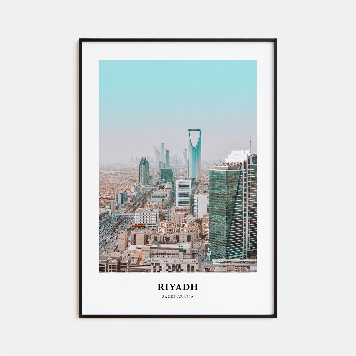 Riyadh Saudi Arabia Modern City Skyline Urban Travel Photo Poster