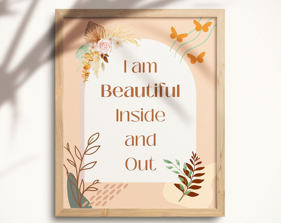 I am Beautiful Inside and Out Boho Floral Daily Affirmation Poster