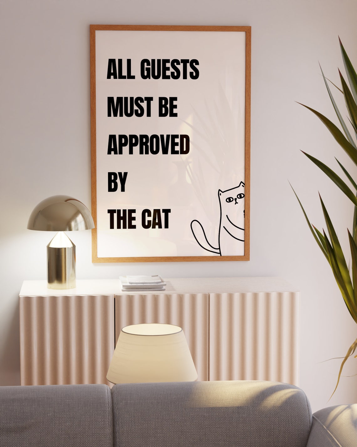 All Guests Must Be Approved By The Cat Funny Quote Art Print - Image 5