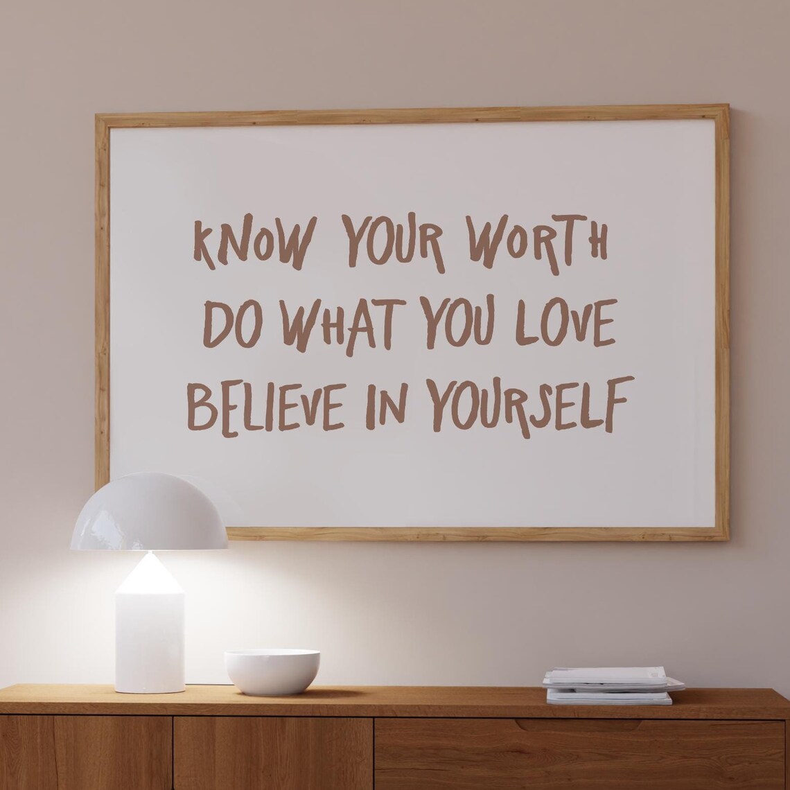 Know Your Worth Do What You Love Believe In Yourself Quote Wall Poster