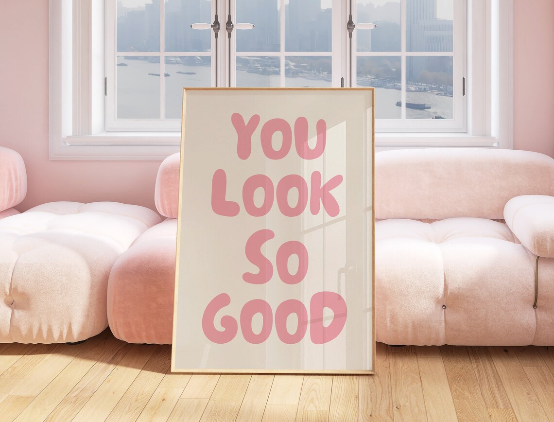 You Look So Good Pink Retro Aesthetic Poster - Image 2