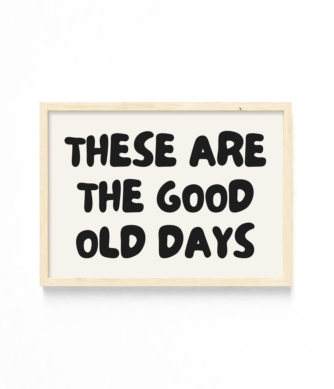 These Are The Good Old Days Apartment Poster - Image 2