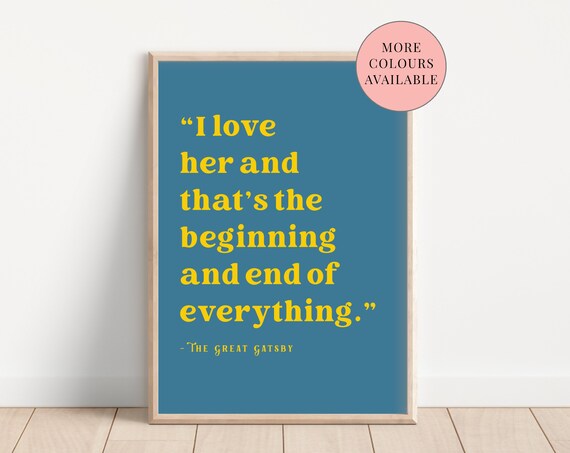The Great Gatsby I Love Her Quote Literary Typography Wall Art Poster