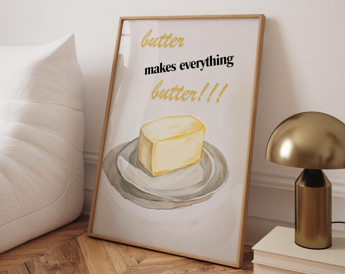 Funny Butter Makes Everything Butter Watercolor Kitchen Poster