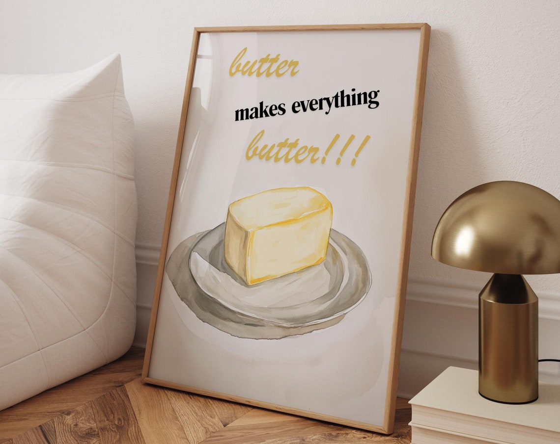 Funny Butter Quote Kitchen Poster Modern Food Wall Art
