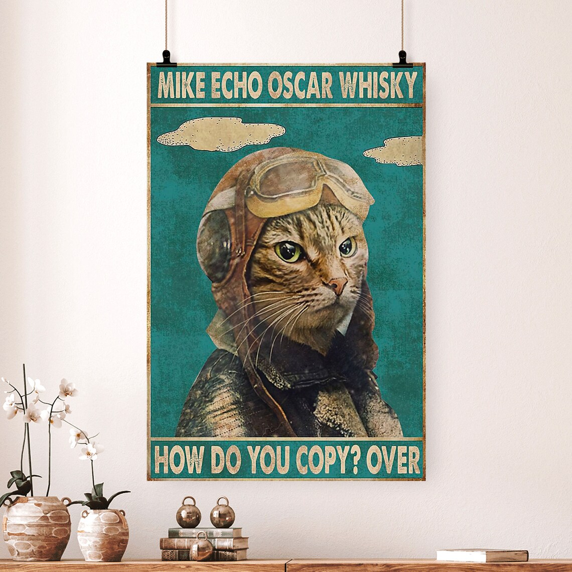 Mike Echo Oscar Whisky Pilot Cat Vintage Aviation Humor Poster