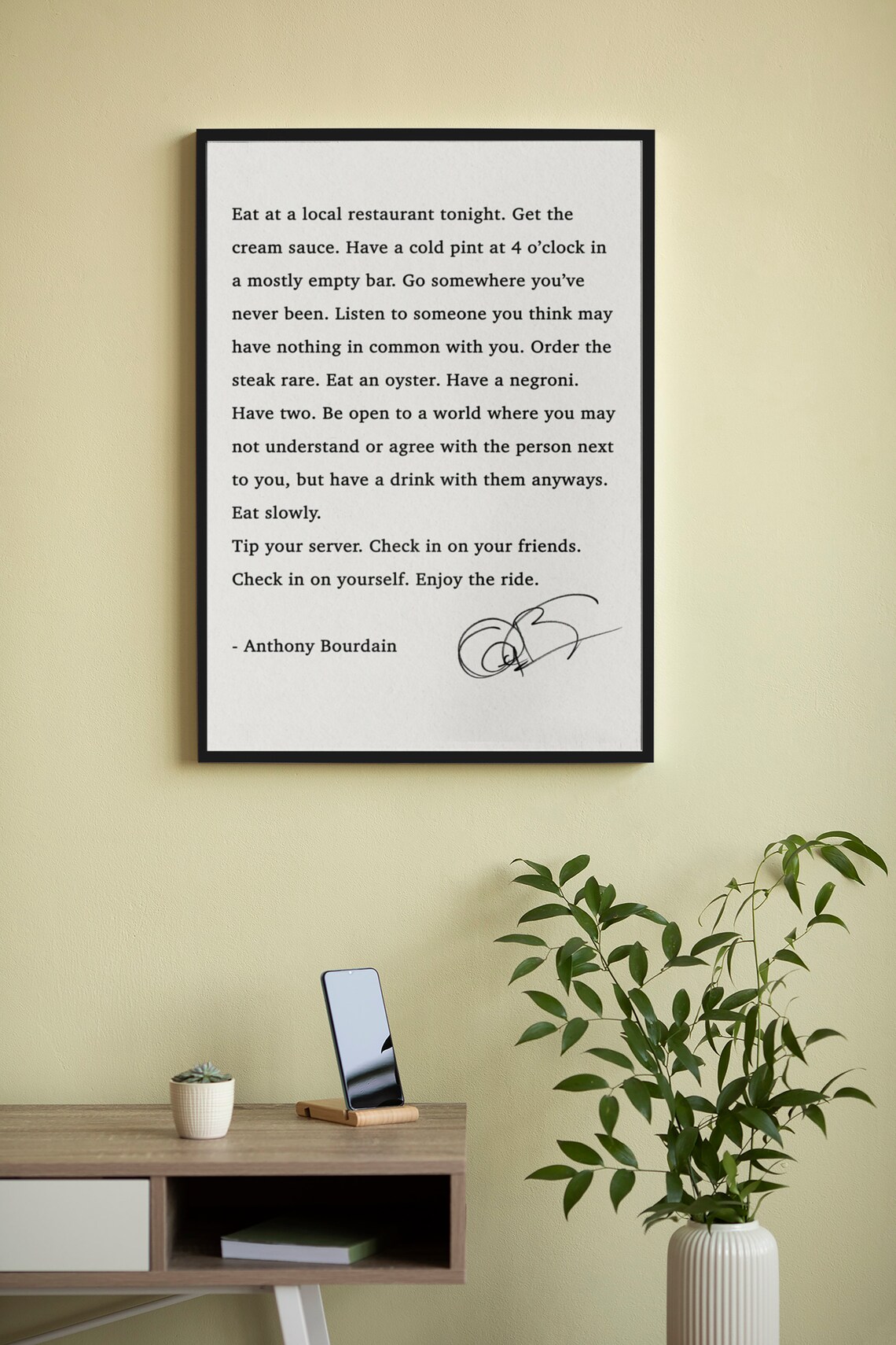 Anthony Bourdain Eat Local Enjoy the Ride Travel Life Quote Poster - Image 3