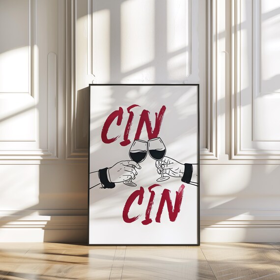 Cin Cin Red Toast Wine Glasses Clink Bold Bar Cart Quote Poster