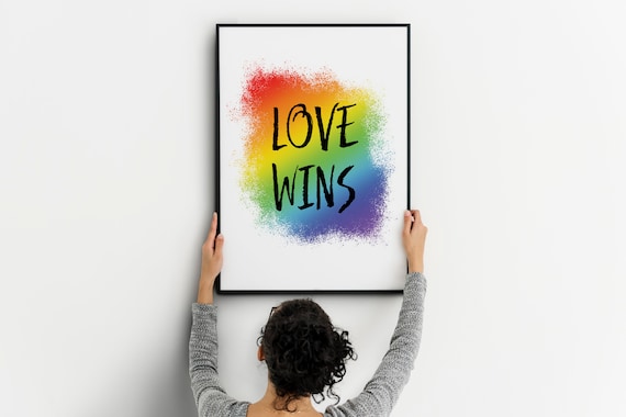 LGBTQ Pride Love Wins Rainbow Pride Month Print
