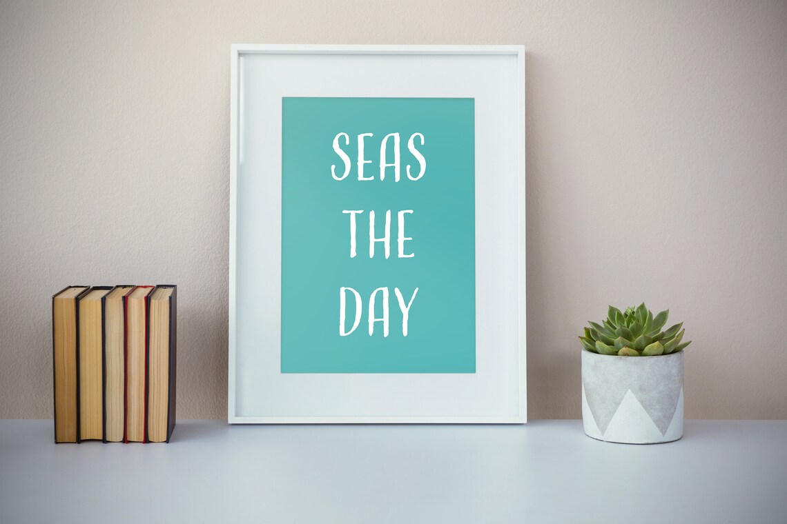 Seas The Day Beach Art Print, Ocean Nautical Decor