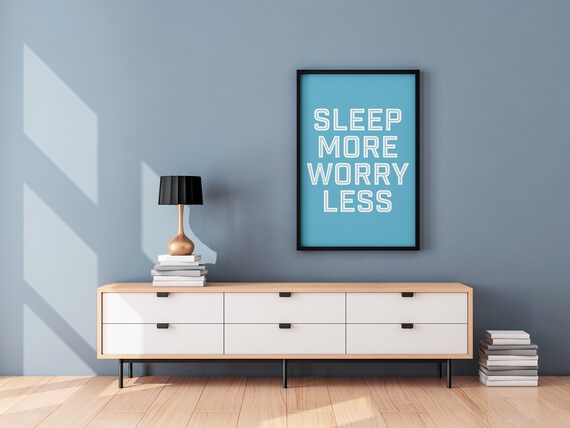 Sleep More Worry Less Bedroom Relax Naptime Fun Wall Art Typography Blue White