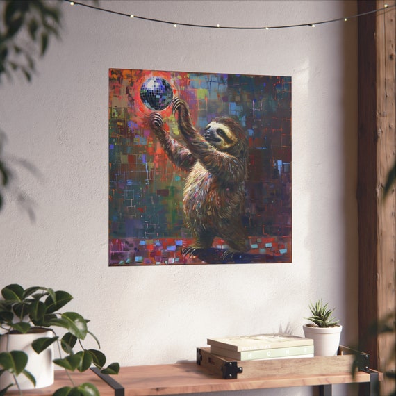 Sloth Dancing Under Disco Ball, Funny Poster