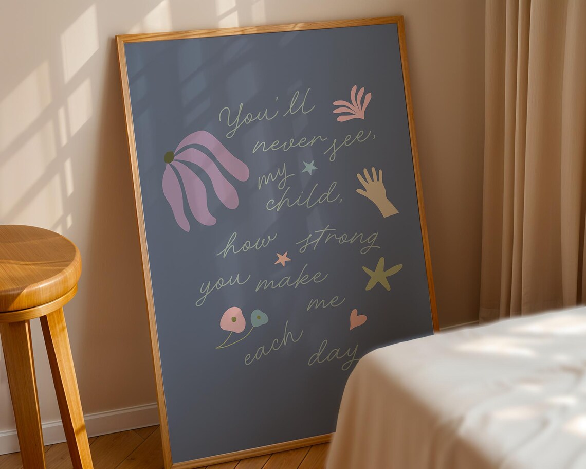 My Child Strength Nursery Quote Poster Dusty Blue Floral Baby Room Decor