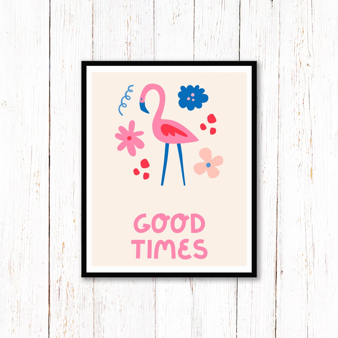 Good Times Pink Flamingo Floral Quote Playful Summer Art Poster - Image 2