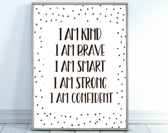 Kids Affirmations I Am Kind Brave Smart Strong Polka Dot Poster