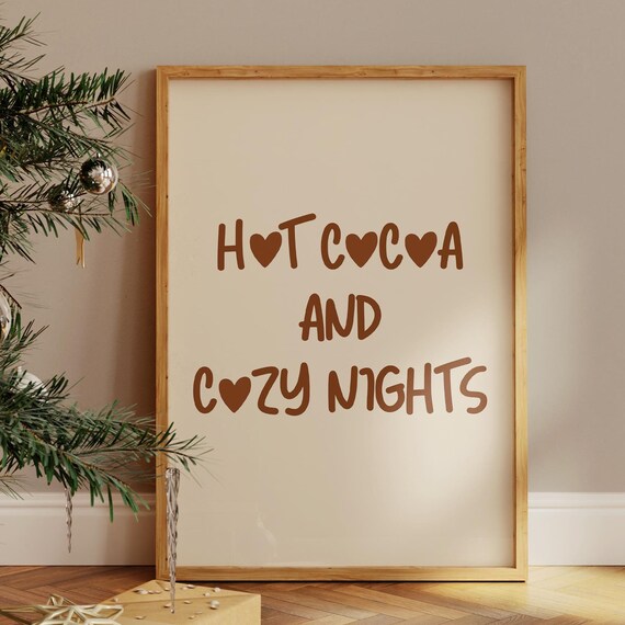 Hot Cocoa And Cozy Nights Brown Hand Lettered Winter Art Poster