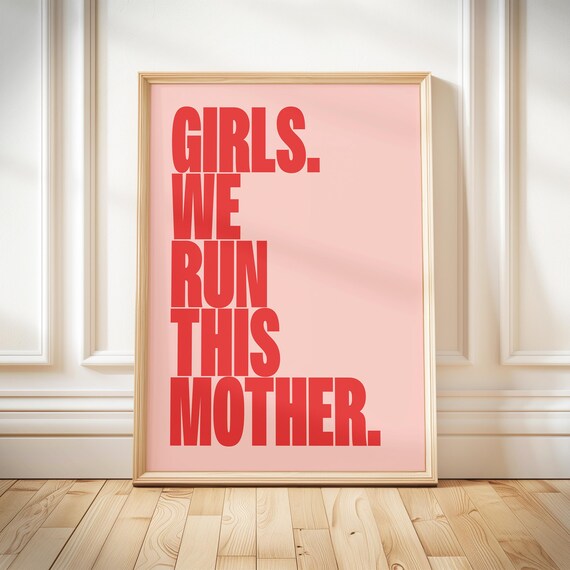 Girls We Run This Mother Typography Print Pink Red Girl Power Poster