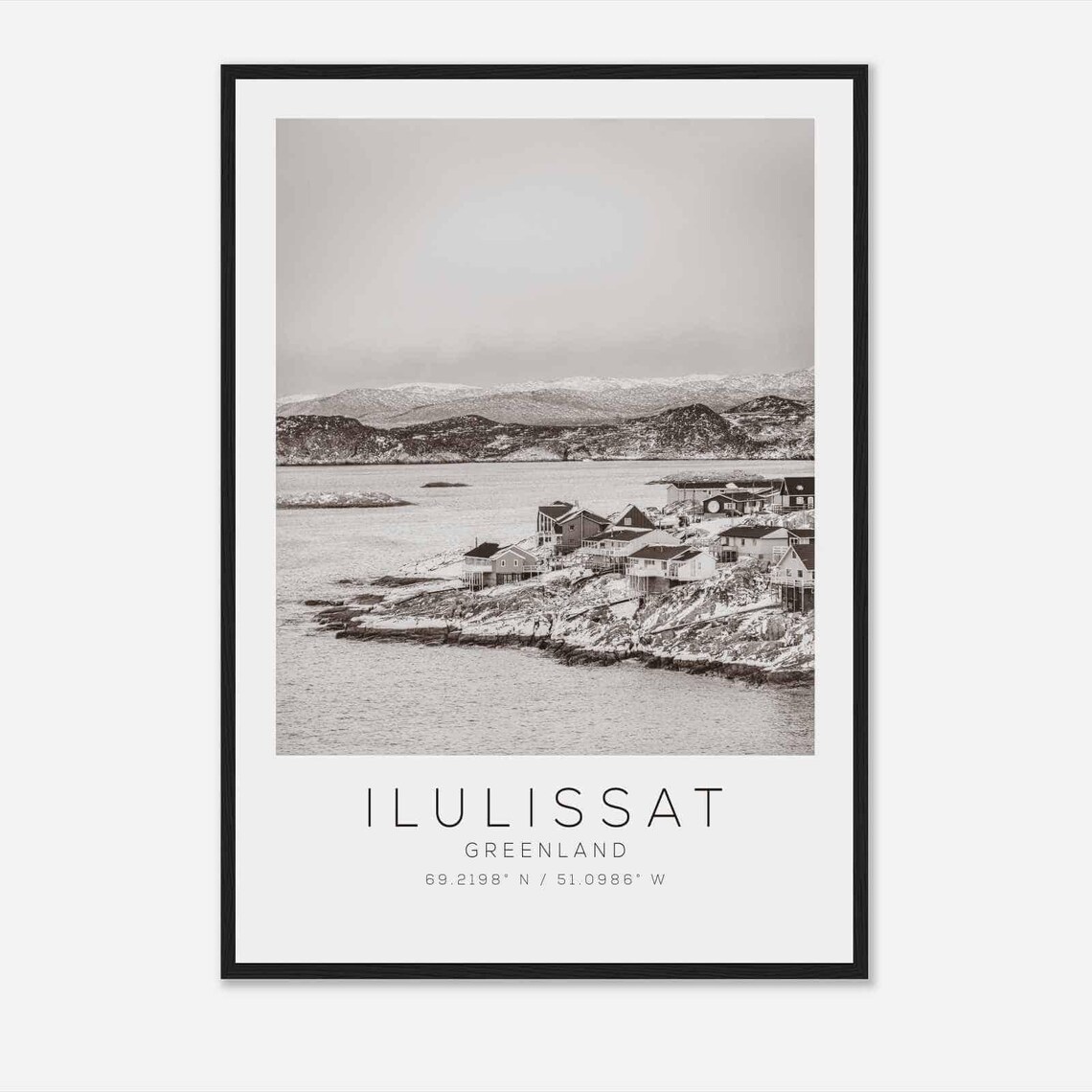 Ilulissat Greenland Arctic Harbor Town Black and White Travel Poster