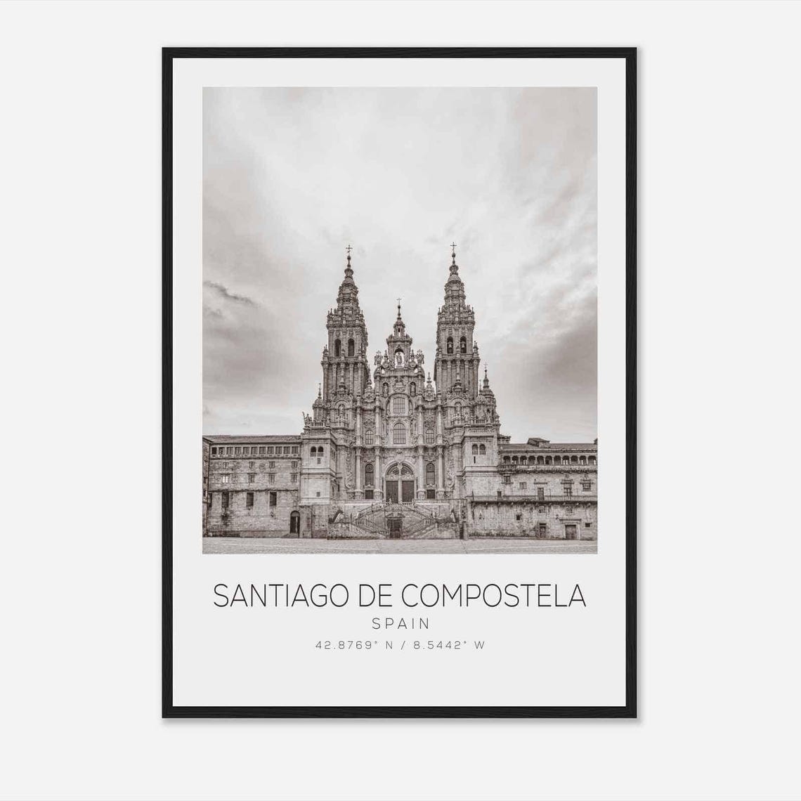 Santiago de Compostela Spain Cathedral Facade Black and White Poster