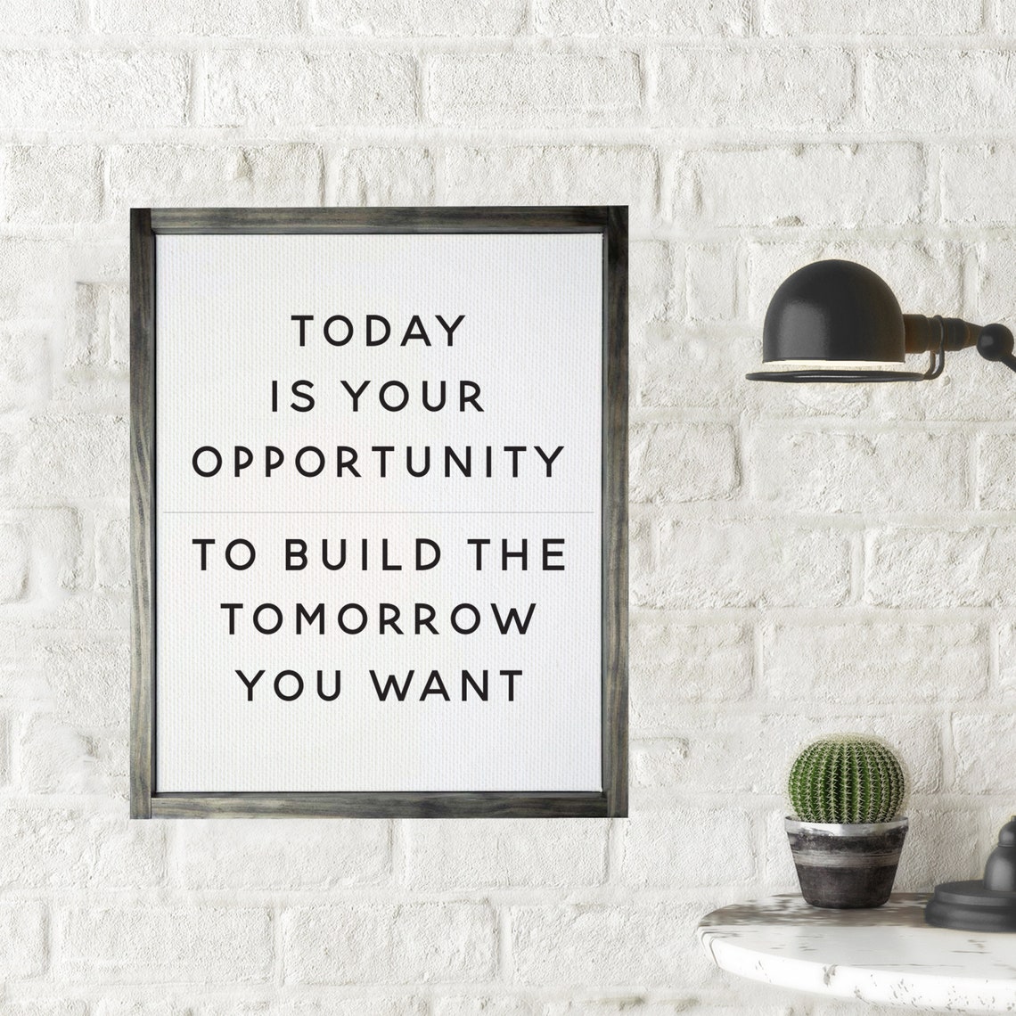 Today Is Your Opportunity Inspirational Quote Poster for Office - Image 3