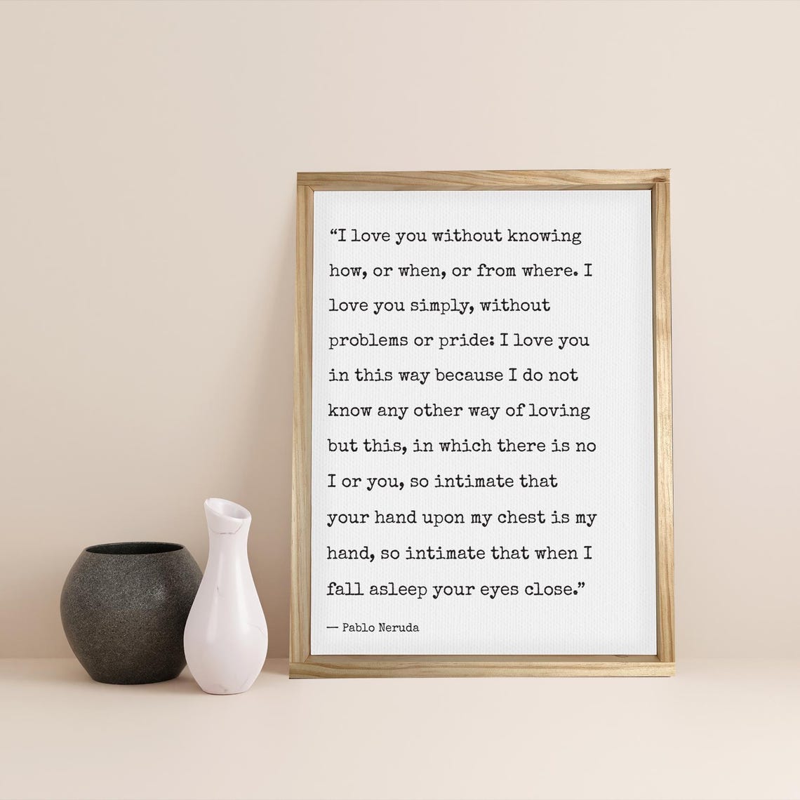Custom Pablo Neruda Love Poem Typewriter Style Wall Quote Poster