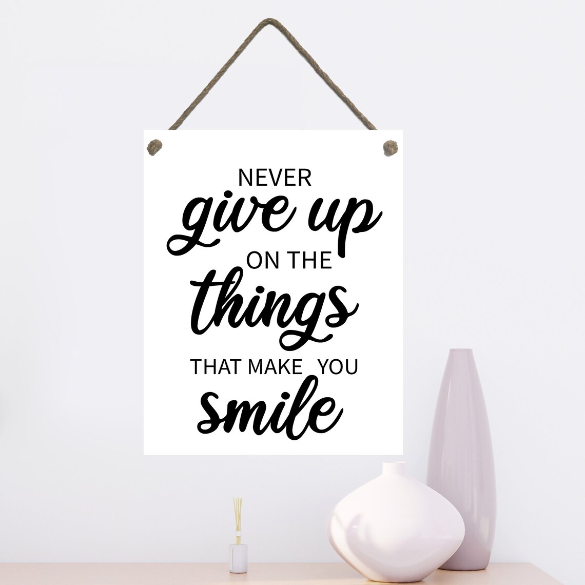 Never Give Up on Things That Make You Smile Quote Art Print - Image 2