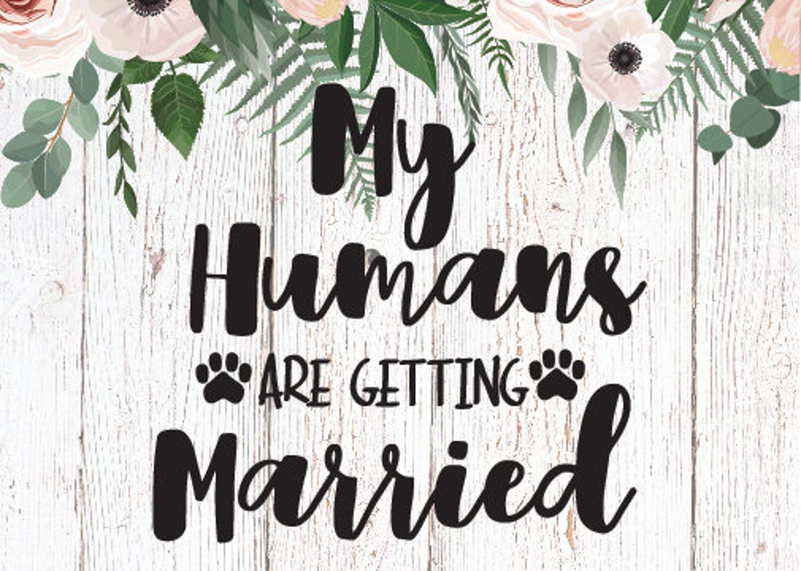 My Humans Are Getting Married Funny Dog Wedding Photo Poster - Image 2