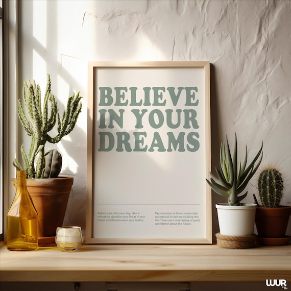 Believe In Your Dreams Sage Green Minimalist Motivational Quote Poster