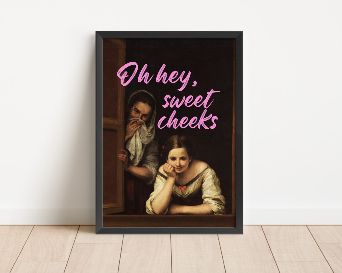 Oh Hey Sweet Cheeks Altered Classic Art Funny Bathroom Poster - Image 4