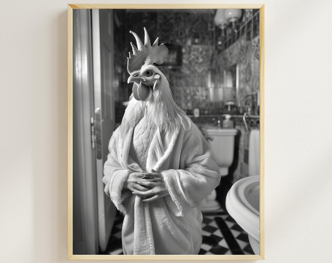 Chicken In A Bathrobe, Funny Bathroom Art Print