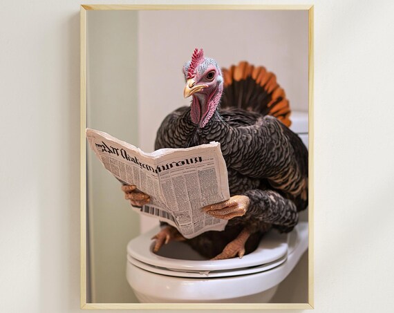Turkey Sitting On The Toilet Reading A Newspaper Funny Bathroom Wall Decor Funny Animal Print Quirky Home Printables Ai Art