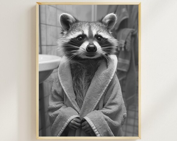 Raccoon in White Bathrobe Black and White Funny Bathroom Poster