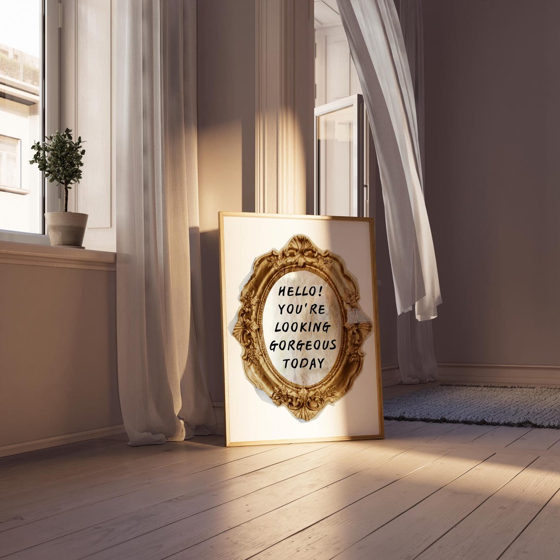 Hello Gorgeous Today Vintage Gold Frame Fun Affirmation Quote Poster - Image 4