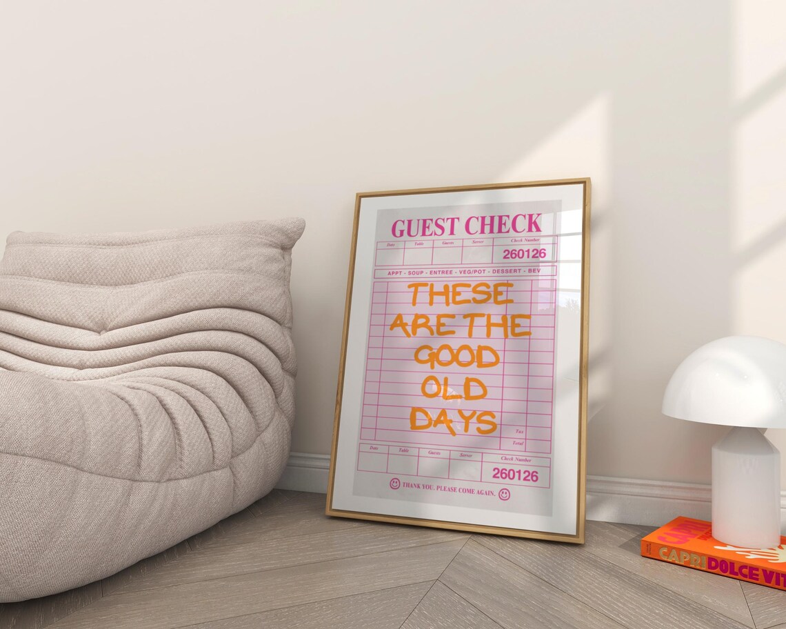 These Are The Good Old Days Pink Guest Check Trendy Quote Poster - Image 4