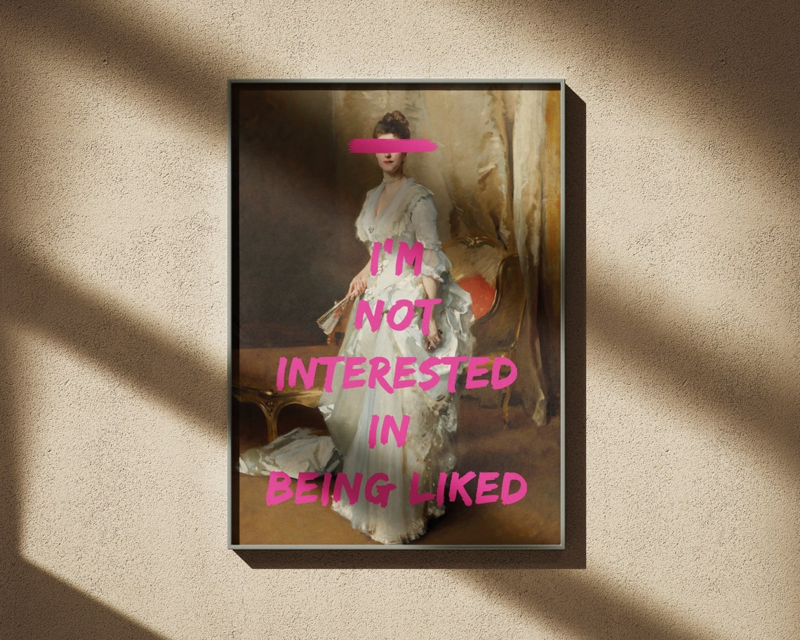 Im Not Interested In Being Liked Altered Classic Portrait Poster - Image 2