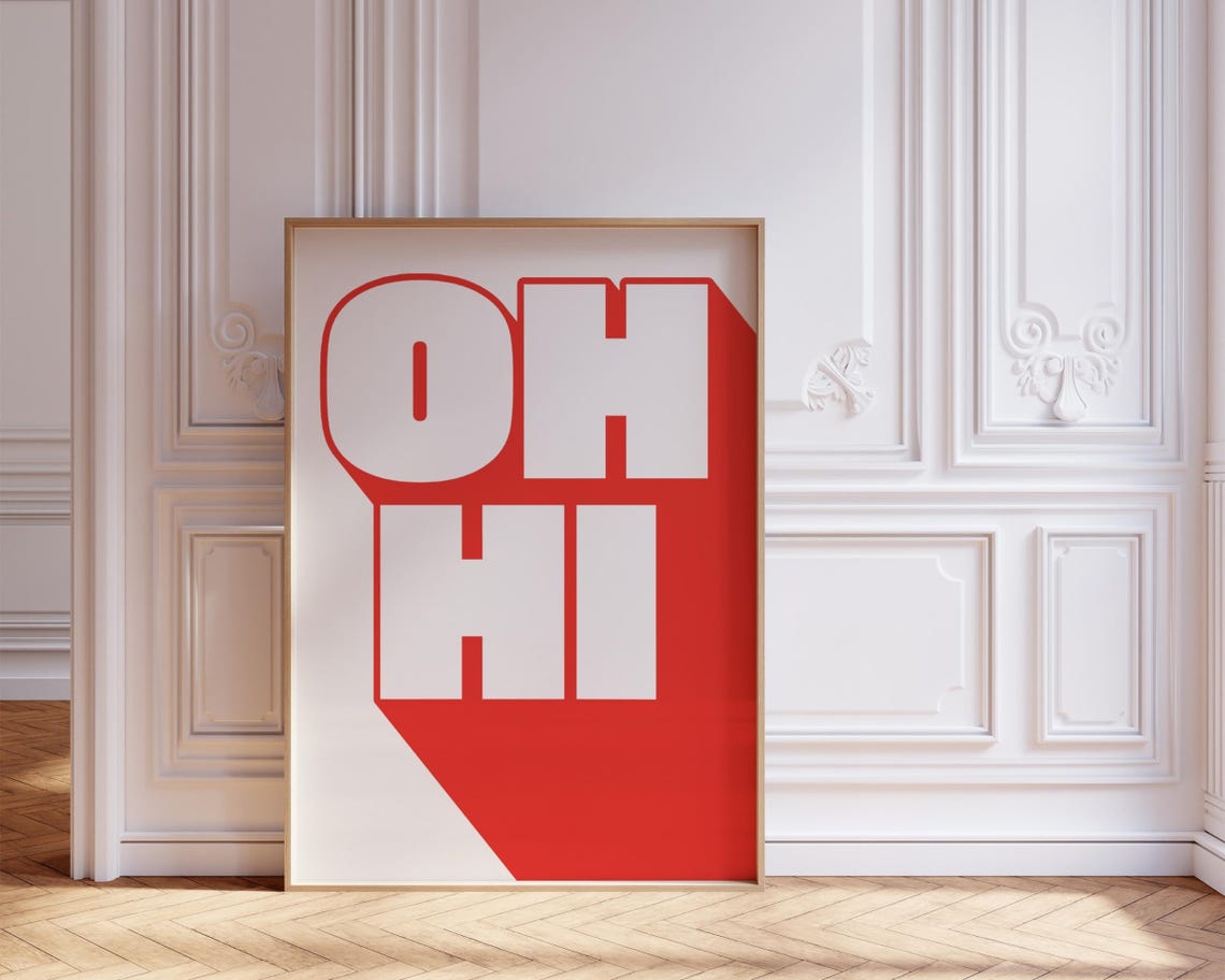 Oh Hi Big Red Retro Typography Playful Modern Hallway Poster - Image 8