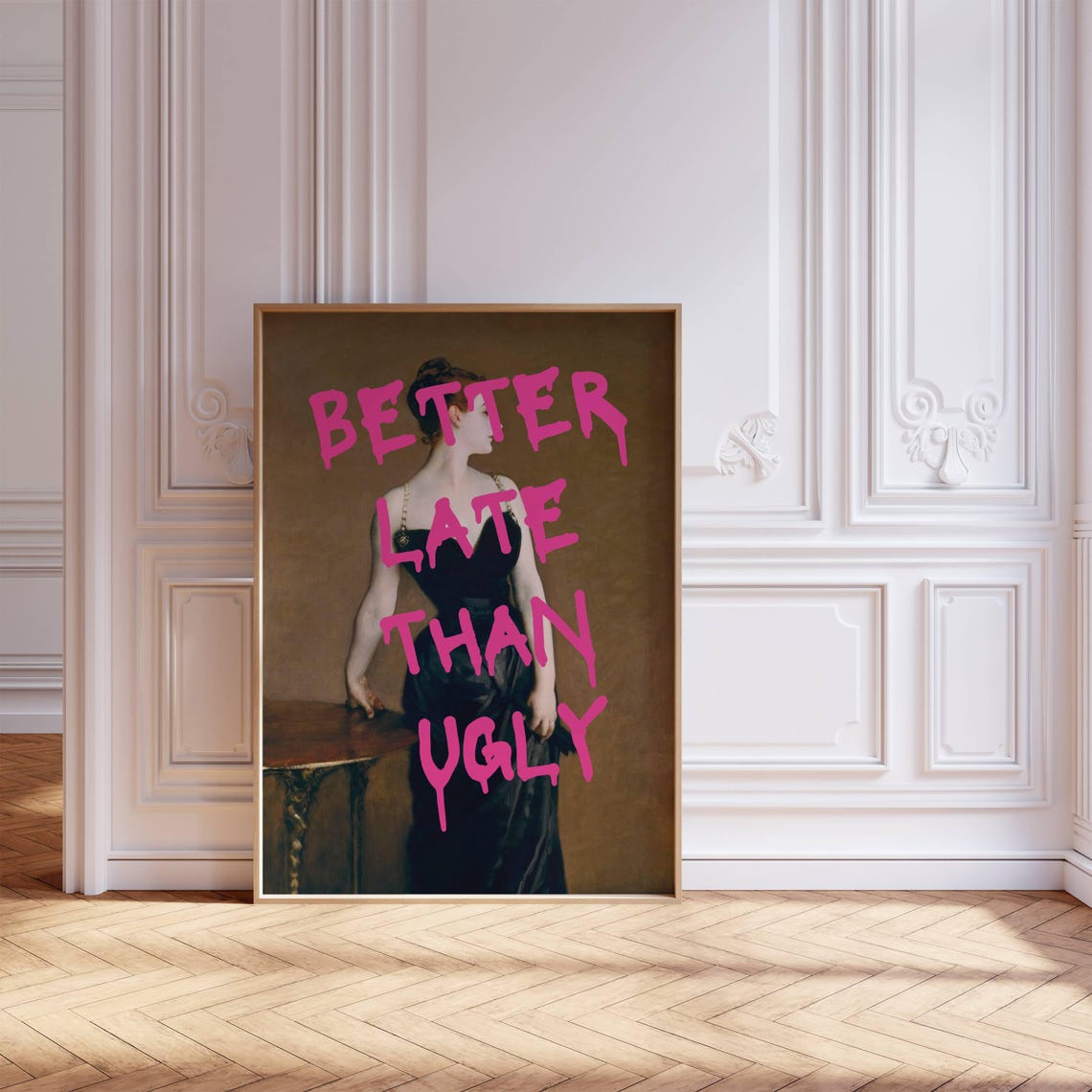 Better Late Than Ugly Madame X Sargent Altered Classic Portrait Poster - Image 8