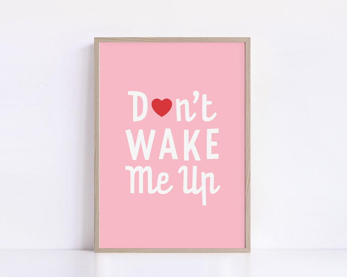 Dont Wake Me Up Pink Heart Funny Girly Bedroom Quote Art Poster - Image 2