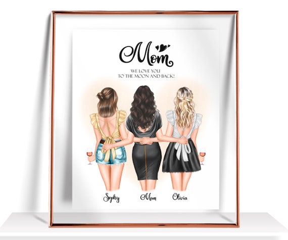 Mother And Daughters Print Mothers Day Gift Family Portrait Personalized Gift For Mom Birthday Gift Mum Gift Daughter Gift Mothers Day Print