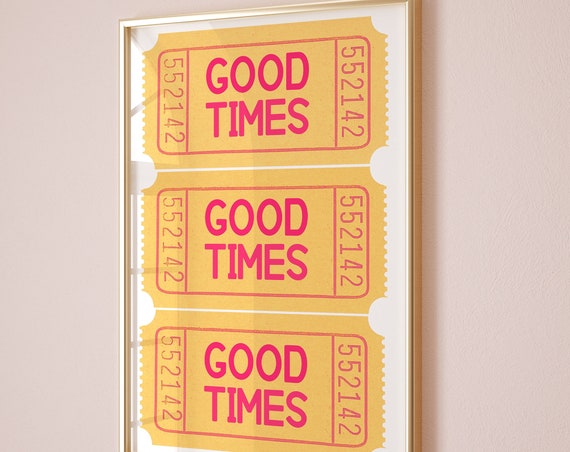 Good Times Ticket Vibrant Preppy Prints And Posters Retro Wall Art Pink And Orange Wall Decor Bar Cart Trendy Wall Prints Poster Home Decor