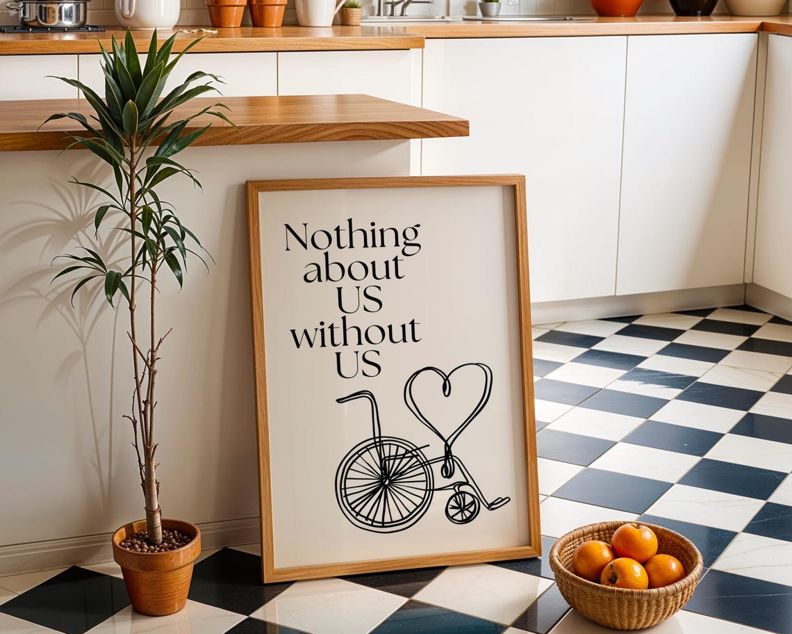 Nothing About Us Without Us Wheelchair Heart Inclusive Wall Art