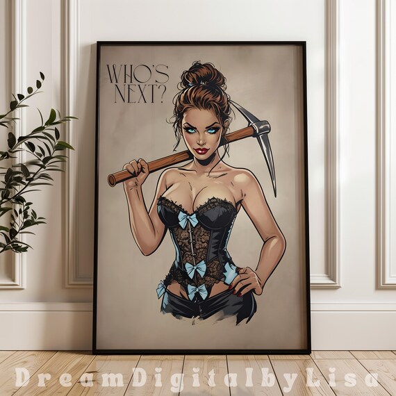Pin Up Whos Next Black Corset Pickaxe Bold Coquette Art Poster